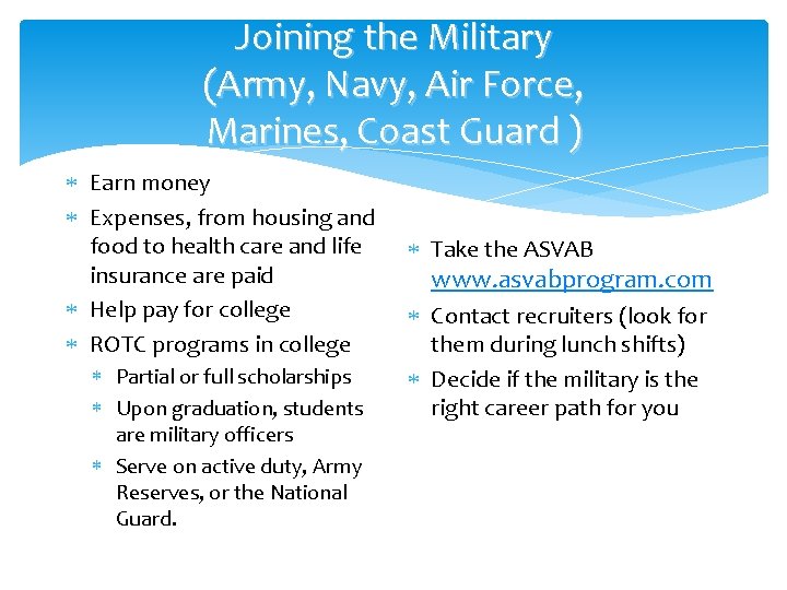 Joining the Military (Army, Navy, Air Force, Marines, Coast Guard ) Earn money Expenses,