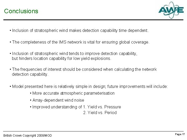 Conclusions • Inclusion of stratospheric wind makes detection capability time dependent. • The completeness