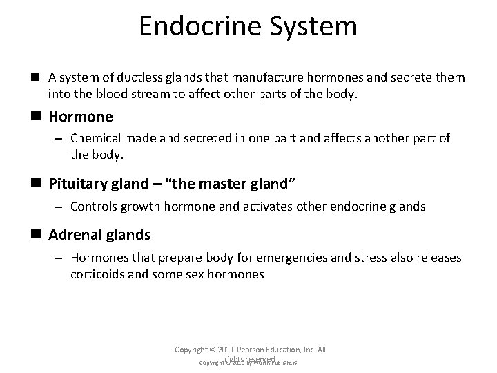 Endocrine System n A system of ductless glands that manufacture hormones and secrete them