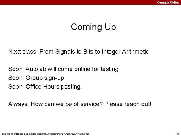 Carnegie Mellon Coming Up Next class: From Signals to Bits to Integer Arithmetic Soon: