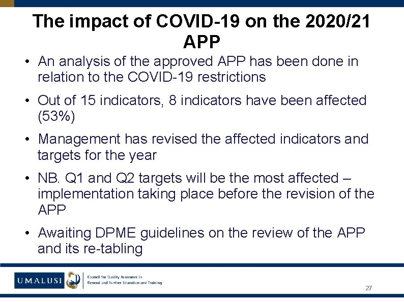 The impact of COVID-19 on the 2020/21 APP • An analysis of the approved