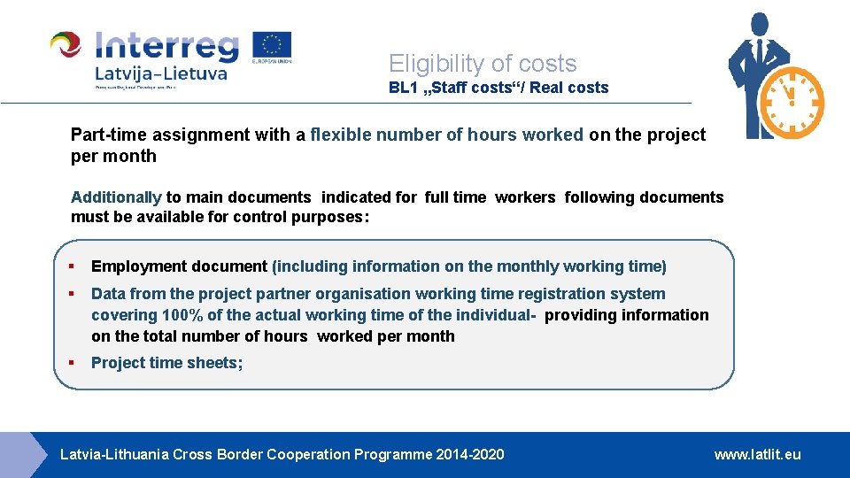 Eligibility of costs BL 1 „Staff costs“/ Real costs Part-time assignment with a flexible