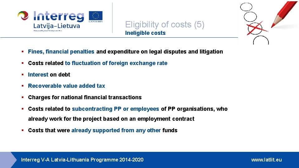 Eligibility of costs (5) Ineligible costs § Fines, financial penalties and expenditure on legal