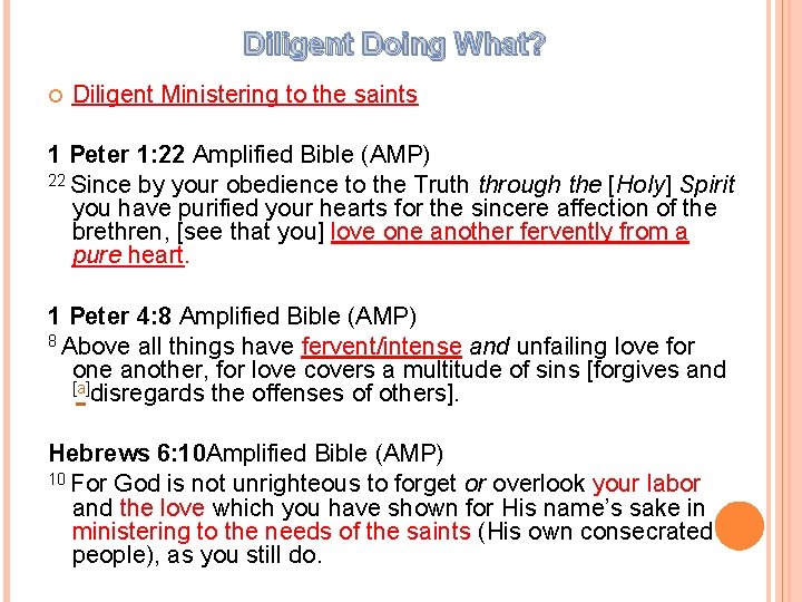 KINGDOM RESPONSIBILITY AND LOYALTY Diligence Hebrew 6 11