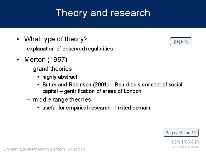Theory and research • What type of theory? page 18 - explanation of observed