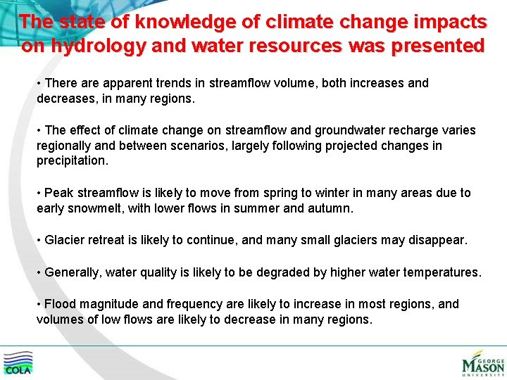 The state of knowledge of climate change impacts on hydrology and water resources was