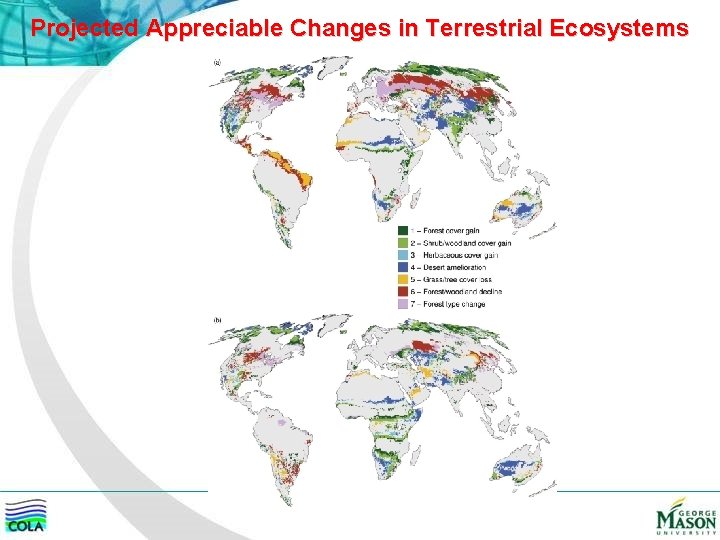 Projected Appreciable Changes in Terrestrial Ecosystems 