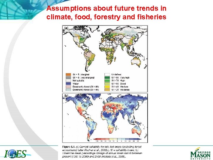 Assumptions about future trends in climate, food, forestry and fisheries 