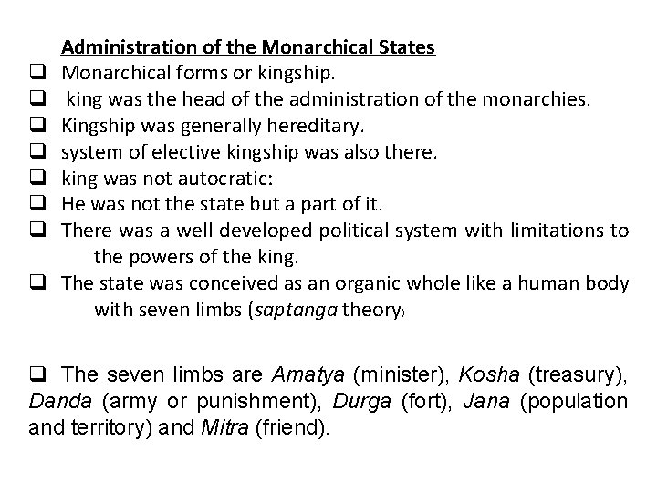 q q q q Administration of the Monarchical States Monarchical forms or kingship. king