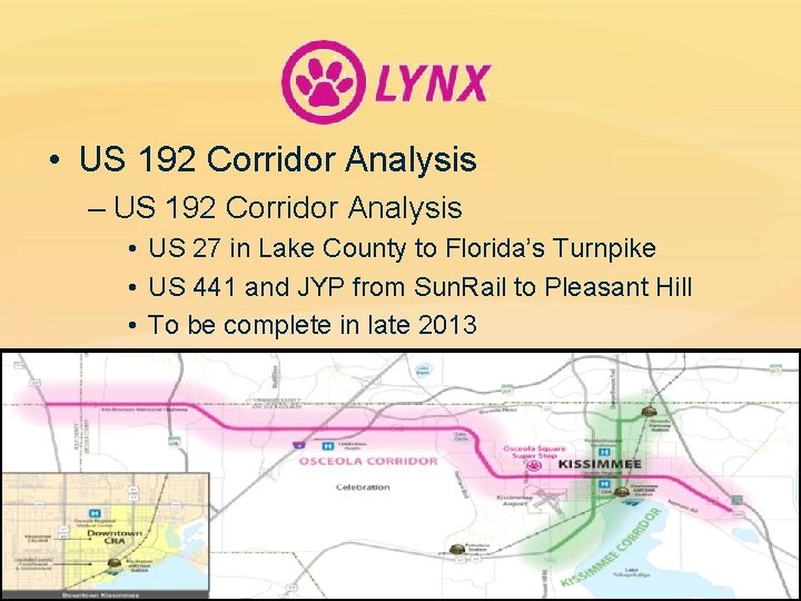  • US 192 Corridor Analysis – US 192 Corridor Analysis • US 27