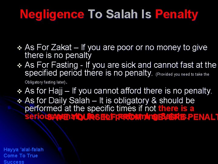 Negligence To Salah Is Penalty As For Zakat – If you are poor or