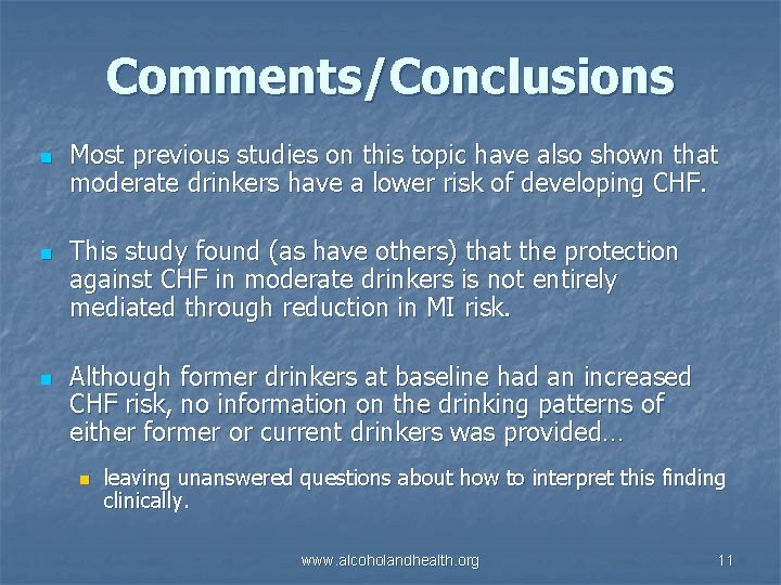 Comments/Conclusions n n n Most previous studies on this topic have also shown that