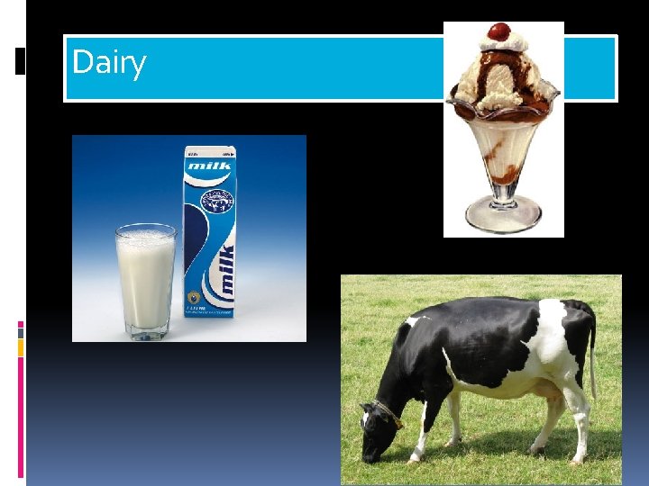 Dairy 