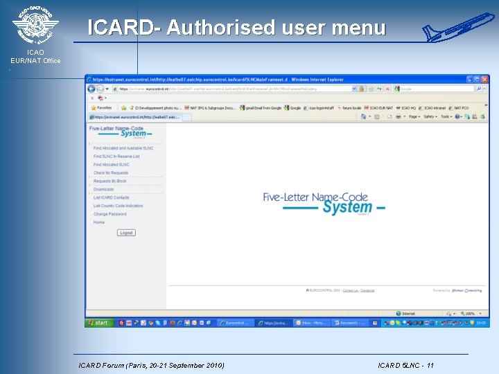 ICARD- Authorised user menu ICAO EUR/NAT Office ICARD Forum (Paris, 20 -21 September 2010)