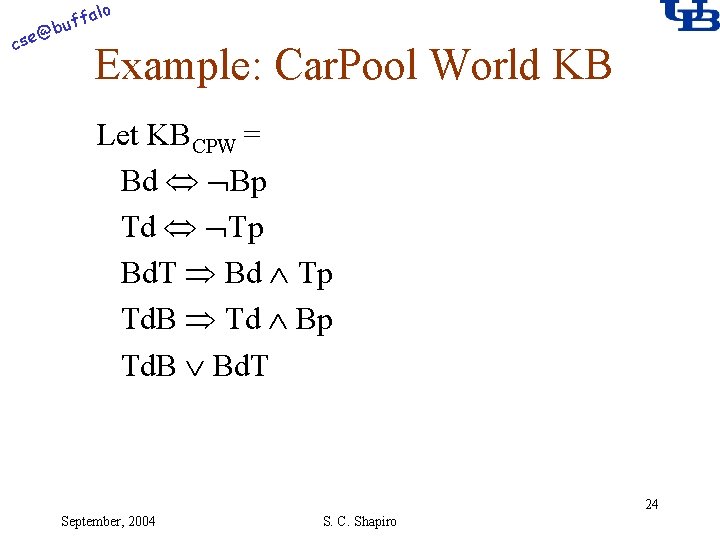 alo @ cse f buf Example: Car. Pool World KB Let KBCPW = Bd