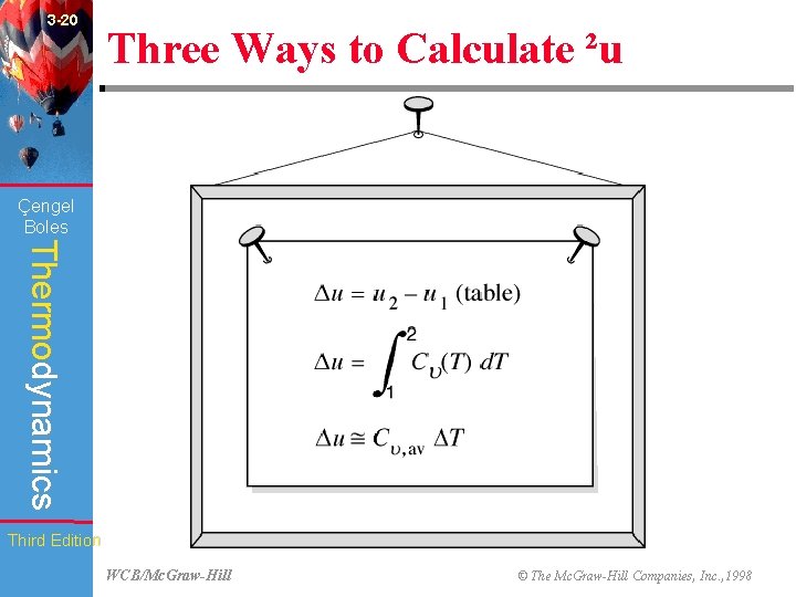 3 -20 Three Ways to Calculate ²u (Fig. 3 -80) Çengel Boles Thermodynamics Third