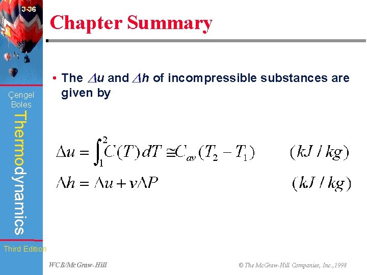 3 -36 Çengel Boles Chapter Summary • The u and given by h of