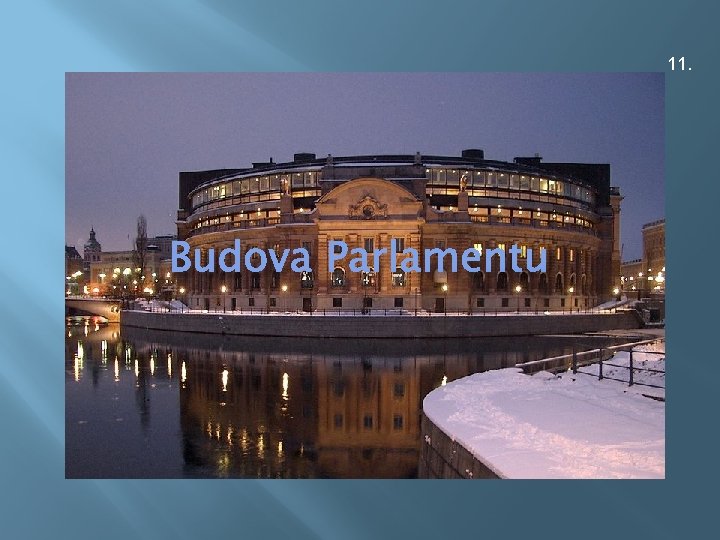 11. Budova Parlamentu 