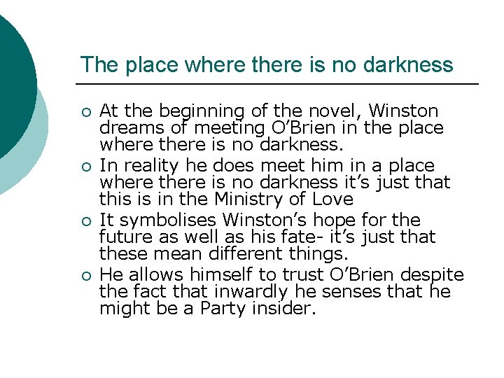 The place where there is no darkness ¡ ¡ At the beginning of the