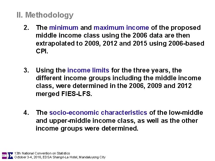 II. Methodology 2. The minimum and maximum income of the proposed middle income class