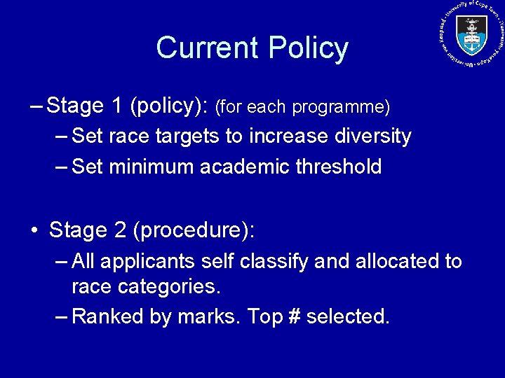 Current Policy – Stage 1 (policy): (for each programme) – Set race targets to