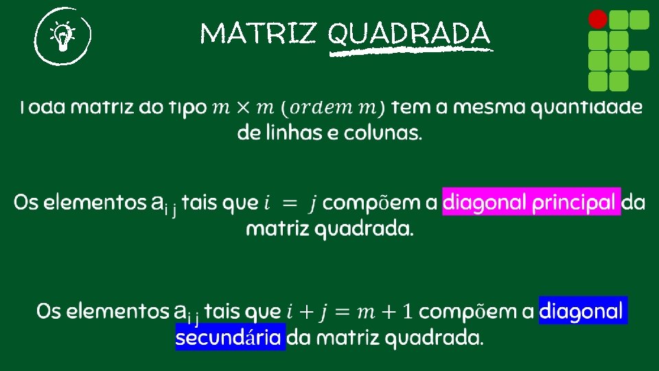 MATRIZ QUADRADA 