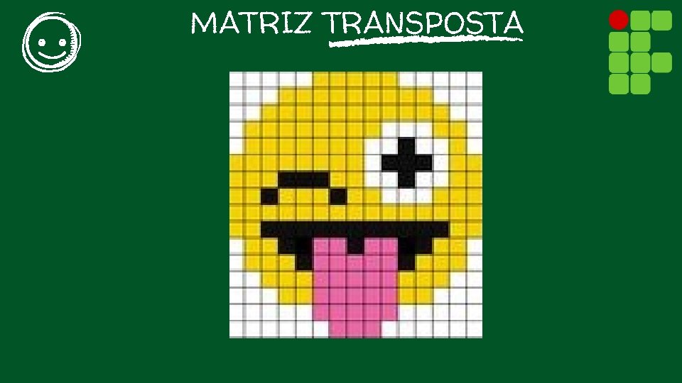 MATRIZ TRANSPOSTA 