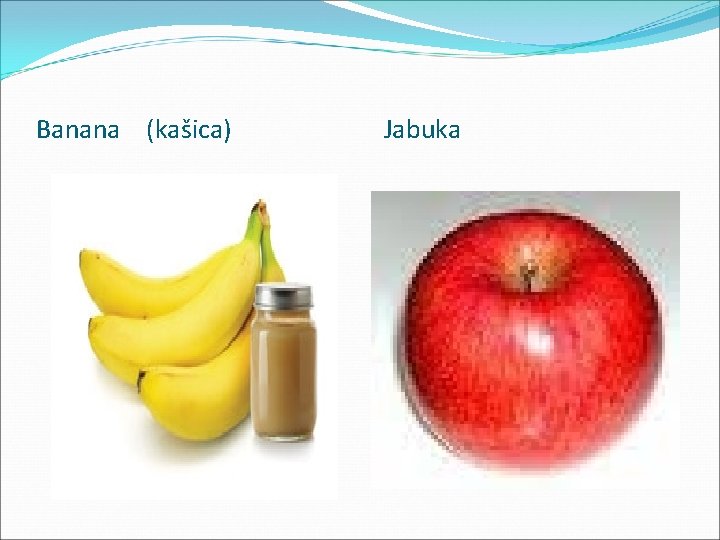 Banana (kašica) Jabuka 