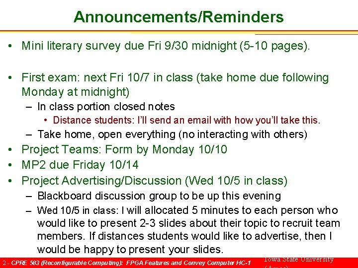 Announcements/Reminders • Mini literary survey due Fri 9/30 midnight (5 -10 pages). • First