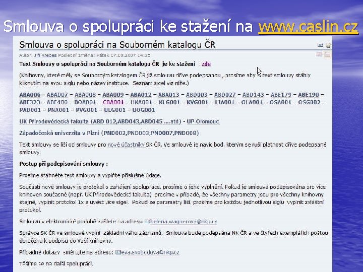 Smlouva o spolupráci ke stažení na www. caslin. cz 