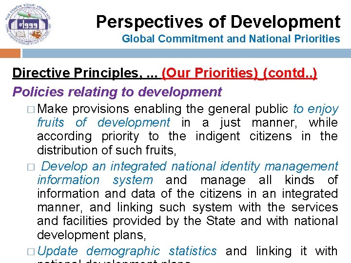Perspectives of Development Global Commitment and National Priorities Directive Principles, . . . (Our