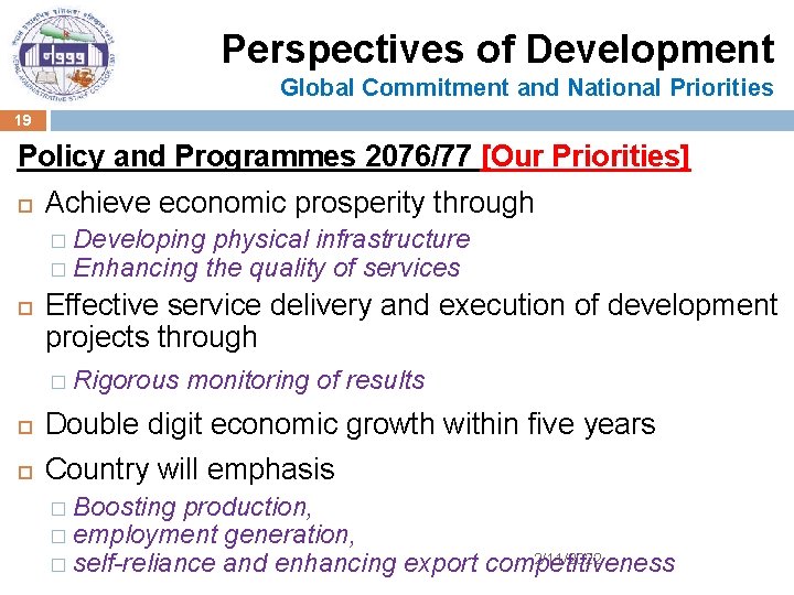 Perspectives of Development Global Commitment and National Priorities 19 Policy and Programmes 2076/77 [Our