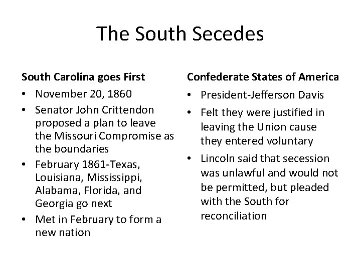 The South Secedes South Carolina goes First • November 20, 1860 • Senator John