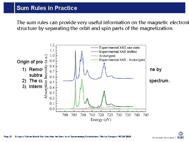 Sum Rules in Practice The sum rules can provide very useful information on the
