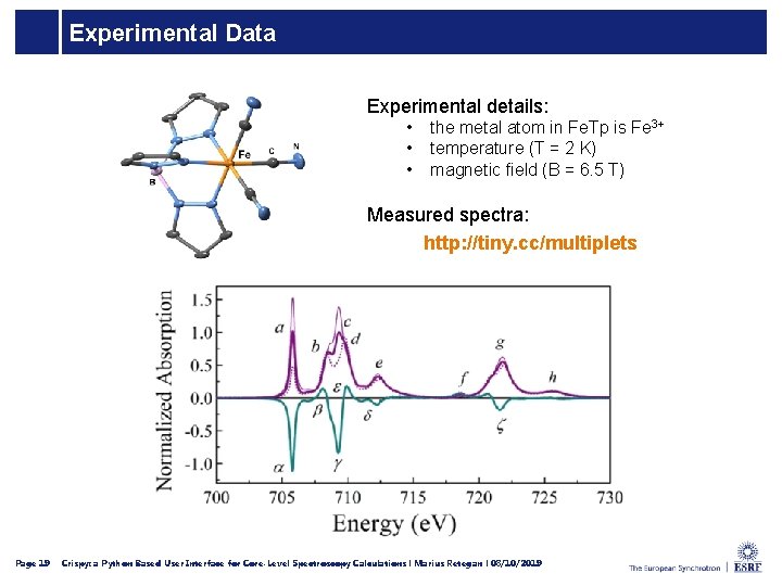 Experimental Data Experimental details: • • • the metal atom in Fe. Tp is