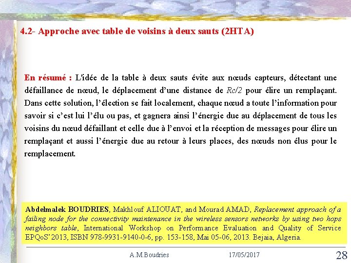 SIIE’ 2008 ICTA’ 2012 Hammamet Bejaia - Algeria - Tunisie 4. 2 - Approche