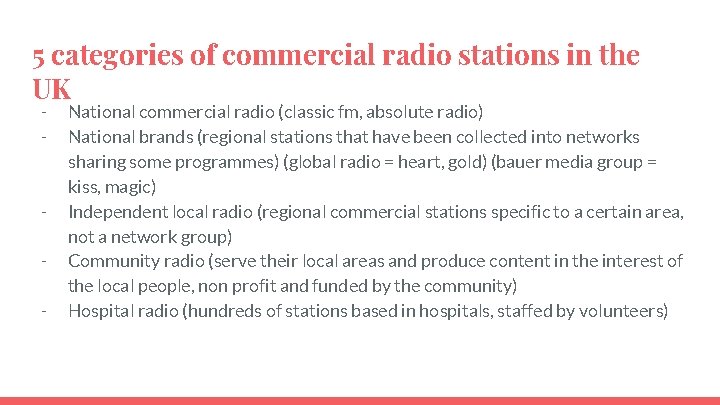 5 categories of commercial radio stations in the UK - - National commercial radio