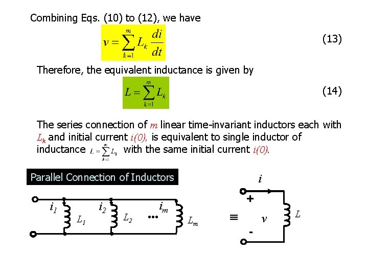 Combining Eqs. (10) to (12), we have (13) Therefore, the equivalent inductance is given