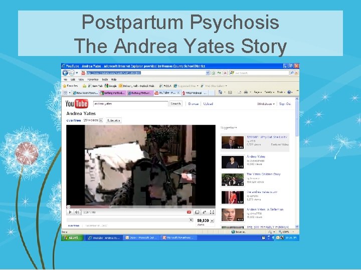 Postpartum Psychosis The Andrea Yates Story 