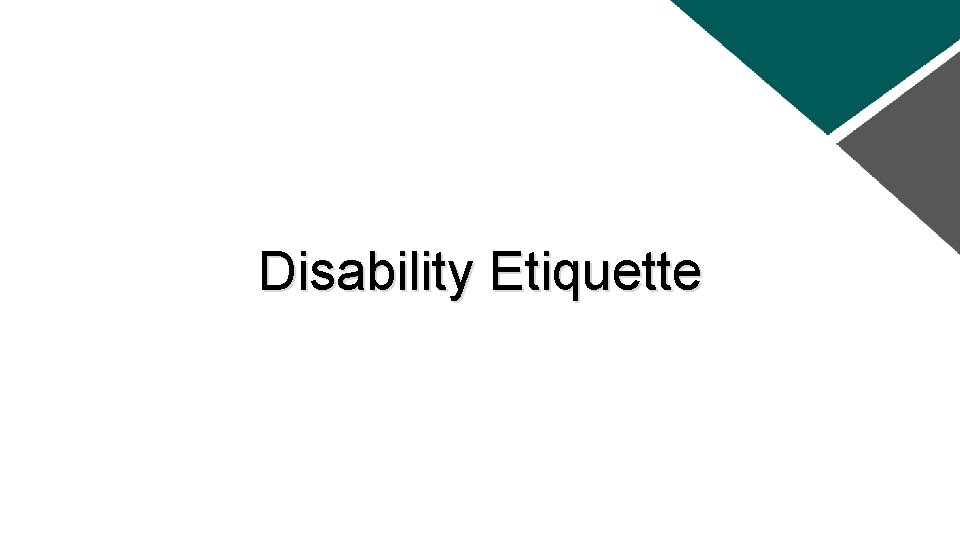 Disability Etiquette 
