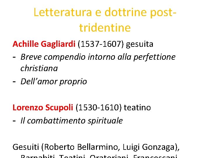 Letteratura e dottrine posttridentine Achille Gagliardi (1537 -1607) gesuita - Breve compendio intorno alla