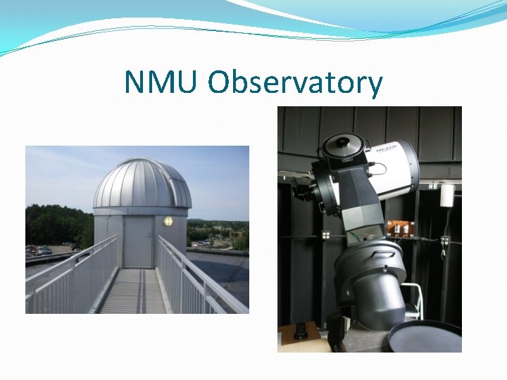 NMU Observatory 