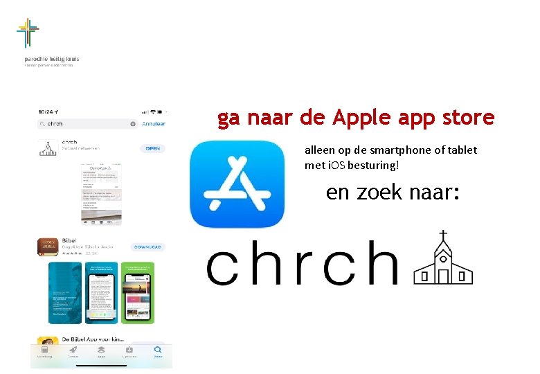 ga naar de Apple app store alleen op de smartphone of tablet met i.