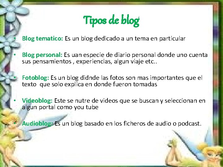 Tipos de blog • Blog tematico: Es un blog dedicado a un tema en