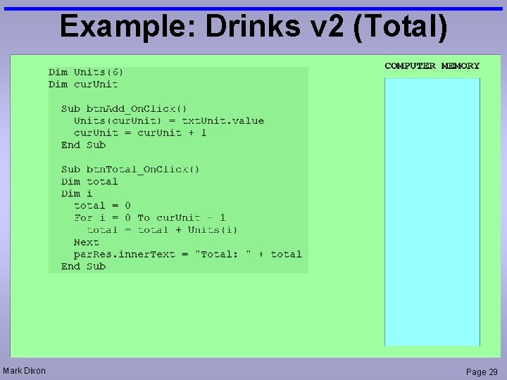 Example: Drinks v 2 (Total) Mark Dixon Page 29 