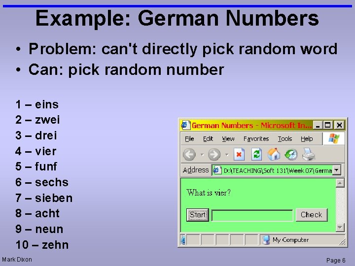 Example: German Numbers • Problem: can't directly pick random word • Can: pick random