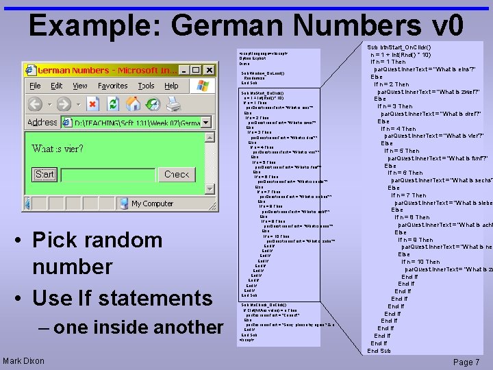 Example: German Numbers v 0 <script language=vbscript> Option Explicit Dim n Sub Window_On. Load()