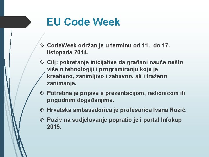 EU Code Week Code. Week održan je u terminu od 11. do 17. listopada