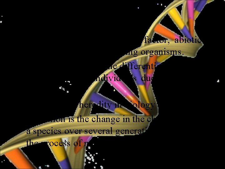 Key: C a) Environmental factor is any factor, abiotic or biotic, that influences living