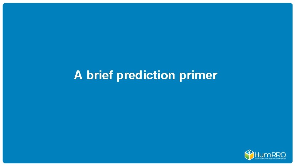 A brief prediction primer 
